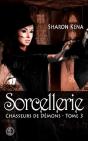 Chasseurs De Demons 3 : Sorcellerie - Preview