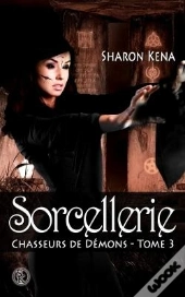 Chasseurs De Demons 3 : Sorcellerie