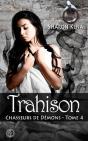 Chasseurs De Demons 4 : Trahison - Preview