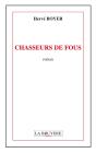 Chasseurs De Fous - Preview