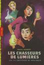 Chasseurs De Lumières T.1 ; Les 12 Lanternes De Melkabor - Preview