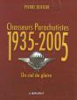 Chasseurs Parachutistes 1935 - 2005 Un Ciel De Gloire - Preview