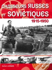 Chasseurs Russes Et Soviétiques ; 1915-1950