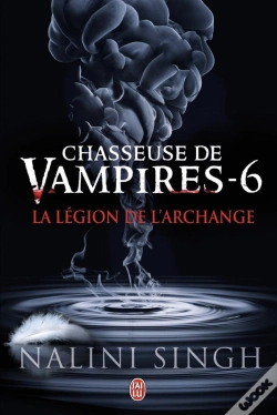 Capa do artigo Chasseuse De Vampires T.6 ; La Légion De L'Archange