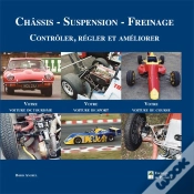 Capa do artigo Châssis - Suspension - Freinage ; Contrôler, Régler Et Améliorer