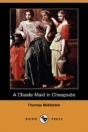 Chaste Maid In Cheapside (Dodo Press) - Preview