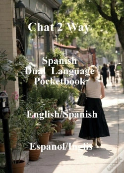 Capa do artigo Chat 2 Way Spanish : Dual Language Phrase Book