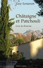 Châtaigne Et Patchouli ; Gens Du Paradou - Preview