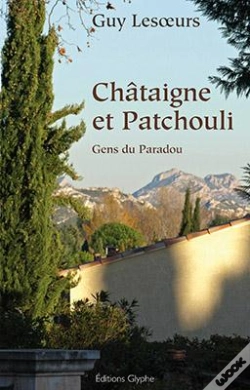 Capa do artigo Châtaigne Et Patchouli ; Gens Du Paradou