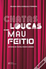Capa do artigo Chatas, Loucas e com Mau Feitio