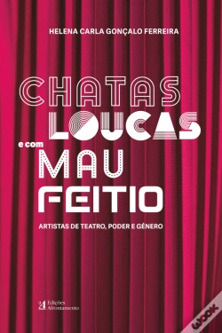 Capa do artigo Chatas, Loucas e com Mau Feitio