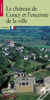 Château De Coucy Et L'Enceinte De La Ville