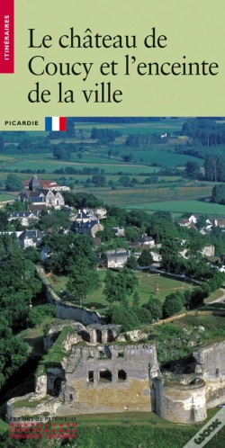 Capa do artigo Château De Coucy Et L'Enceinte De La Ville
