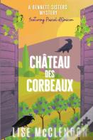 Chateau Des Corbeaux
