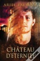 Chateau D'Eternite