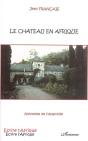 Chateau En Afrique ; Nouvelles De L'Atlantide - Preview