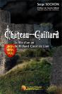 Château-Gaillard ; La Fille D'Un An De Richard Coeur De Lion - Preview