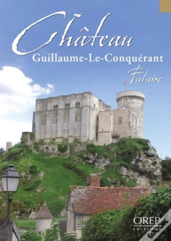 Capa do artigo Château Guillaume-Le-Conquérant De Falaise