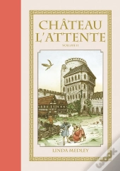 Chateau L'Attente T.2