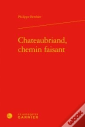 Chateaubriand, Chemin Faisant