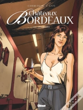 Châteaux Bordeaux Tome 10 : Le Groupe