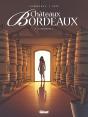 Châteaux Bordeaux Tome 2 : L'Oenologue - Preview