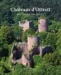 Châteaux D'Ottrott : Leur Histoire, Leur Devenir - Preview