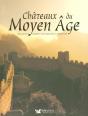 Chateaux Du Moyen Age ; Enigmes Et Secrets Au Temps De La Feodalite - Preview
