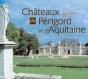 Chateaux Du Perigord Et D'Aquitaine - Preview