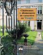 Chateaux & Demeures De Caractère En Vosges - Preview