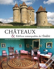 Capa do artigo Chateaux & Edifices Remarquables De L Indre
