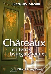 Capa do artigo Chateaux En Terres Bourguignonnes