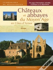Châteaux Et Abbayes Du Moyen-Âge En Côtes-D'Armor