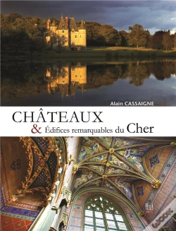 Capa do artigo Chateaux Et Edifices Remarquables Du Cher