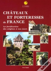 Chateaux Et Forteresses De France