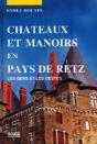 Châteaux Et Manoirs En Pays De Retz - Preview