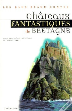 Capa do artigo Châteaux Fantastiques De Bretagne