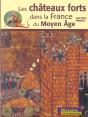 Chateaux Forts Dans La France Du Moyen Age - Preview