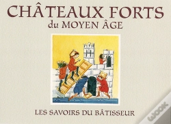 Capa do artigo Châteaux Forts Du Moyen Âge ; Les Savoirs Du Bâtisseur