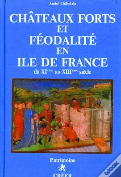 Capa do artigo Chateaux-Forts Et Feodalite En Ile-De-France