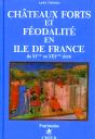 Chateaux-Forts Et Feodalite En Ile-De-France - Preview