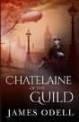 Chatelaine Of The Guild - Preview