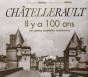 Chatellerault ; Il Y A 100 Ans En Cartes Postales - Preview
