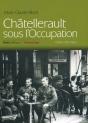 Chatellerault Sous L'Occupation - Preview