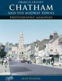 Chatham & The Medway Towns - Preview