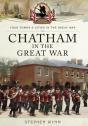 Chatham In The Great War - Preview