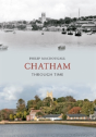Chatham Through Time - Preview
