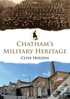 Chatham'S Military Heritage