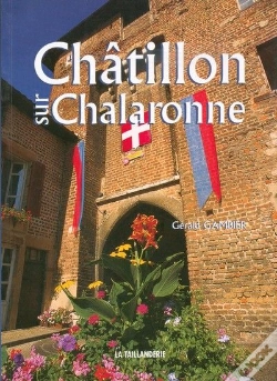 Capa do artigo Châtillon Sur Chalaronne, De Coeur Et De Fleurs