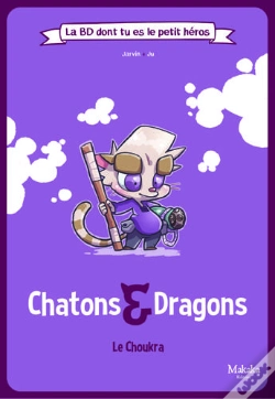 Capa do artigo Chatons Et Dragons ; Le Choukra